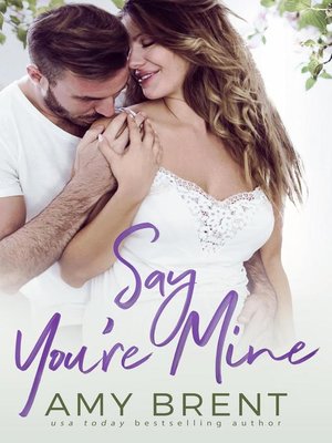 cover image of Say You're Mine